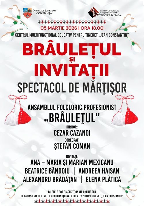 “Brâuleţul și invitaţii”, spectacol de mărţișor la Constanța, dedicat tradițiilor românești și bucuriei primăverii