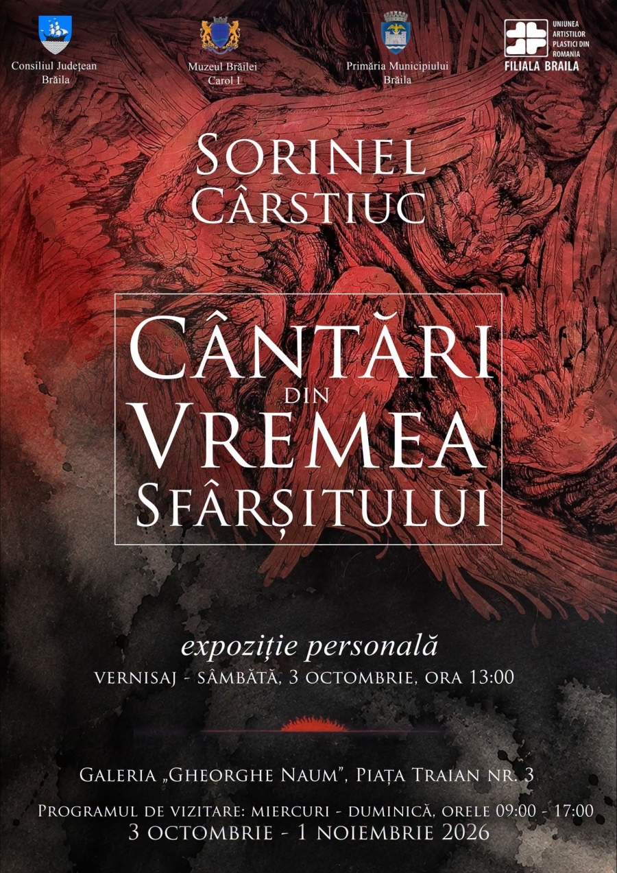 Vernisaj la Muzeul Brăilei: “Cântări din vremea sfârșitului”, de Sorinel Cârstiuc